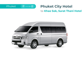 Transfer from Phuket City Hotel to Khao Sok, Surat Thani Hotel by Private Van