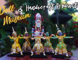 Explore Chiang Mai Doll Museum & See Handicrafts
